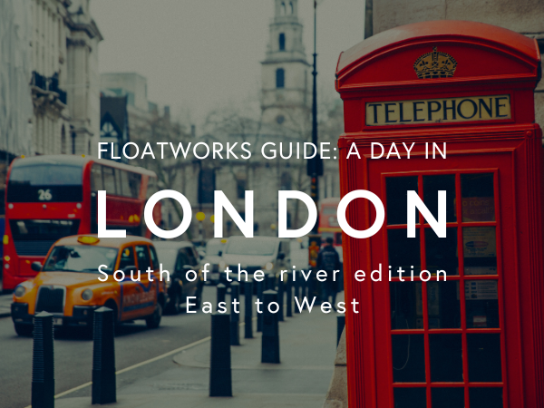 A Day in London: South of the River Edition